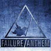 Failure Anthem: Failure Anthem