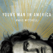 Anais Mitchell: Young Man In America