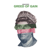 Greed Of Gain by Misanthrop