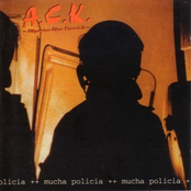 Mucha Policia by A.c.k.