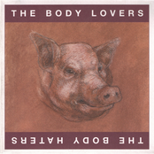 The Body Lovers / The Body Haters (disc 2: The Body Haters)