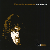 Un Petit Moment De Dubte by Pep Sala