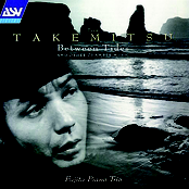 Takemitsu - Between Tides - Chamber Music