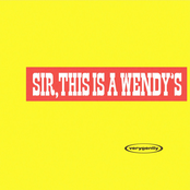 SIR, THIS IS A WENDY’S