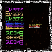 Angrybaby: EMBERS