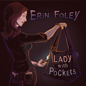 Erin Foley: Lady with Pockets