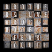 Brothers Lazaroff: Hope, Fear, Youth
