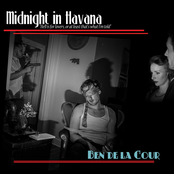 Ben De La Cour: Midnight in Havana