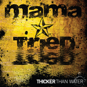 Mama Tried: Thicker Than Water