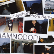 Iamnobodi: Snapshots From Berlin