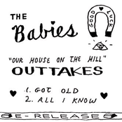 The Babies: Our House On The Hill Outtakes