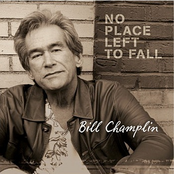 Bill Champlin: No Place Left to Fall
