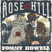 Tommy Howell: Rose Hill