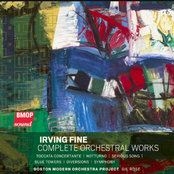 Irving Fine: Complete Orchestral Works