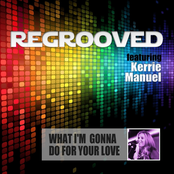 What I'm Gonna Do for Your Love (feat. Kerrie Manuel)