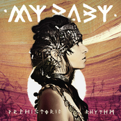 My Baby: Prehistoric Rhythm