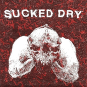 Sucked Dry 7"