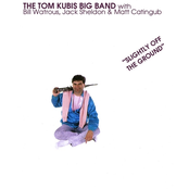 The Tom Kubis Big Band: 