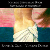 Vincent Dubois: Bach: Entre parodies & transcriptions