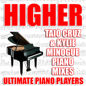 Higher (Taio Cruz & Kylie Minogue Piano Mixes)