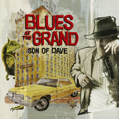 Son of Dave: Blues At the Grand