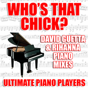 Who's That Chick? (David Guetta & Rihanna Piano Mixes)