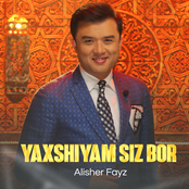 Yaxshiyam siz bor
