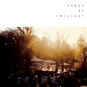 songs of twilight