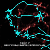 The Best of Ambient Music and Electronic Experimental, Vol. 1