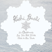 It's Christmas, But It's Not White Here In Our Town by Kishi Bashi