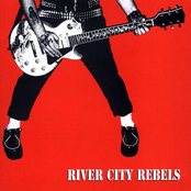 Life Of A Rebel by River City Rebels