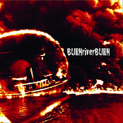 Burn River Burn: Burn River Burn