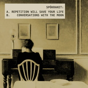 Repetition Will Save Your Life / Conversations With The Moon