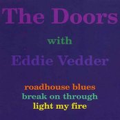 Break On Through by The Doors With Eddie Vedder