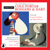 Songs by Cole Porter and Rodgers & Hart: The 1953 Walden Sessions