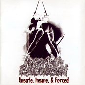 Unsafe Insane And Forced