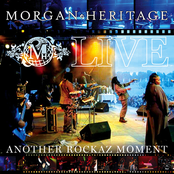 Morgan Heritage: Live Another Rockaz Moment