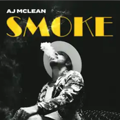 AJ Mclean: Smoke
