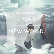 Hold It Together by Cold Crows Dead