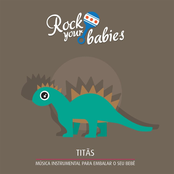 Rock Your Babies: Titãs