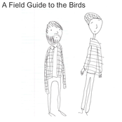 A Field Guide To the Birds