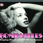Bombshells: Singing Sirens Of The Silver Screen