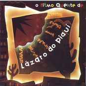 O Ritmo Quente De Lazaro do Piauí