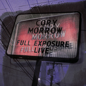 Cory Morrow: Full Exposure Live