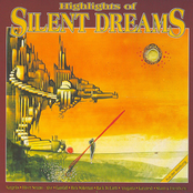 Highlights of Silent Dreams