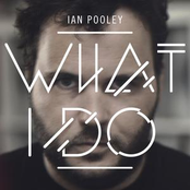 What I Do by Ian Pooley