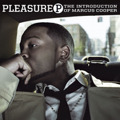 Pleasure P: The Introduction of Marcus Cooper