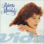 Vida Que Te Quero Vida by Roberta Miranda