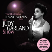 that old feeling: classic ballads from the judy garland show