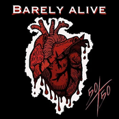 Barely Alive